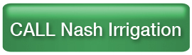 CALL NASH IRRIGATION BUTTON